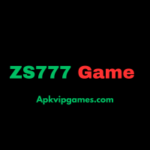 ZS777 Game Download For Apkvipgames.com Then Earning Real Money And Bonuses Daily